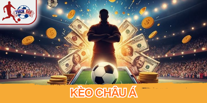 Cách đọc Kèo Châu Á và phân biệt mức chấp chuẩn nhất