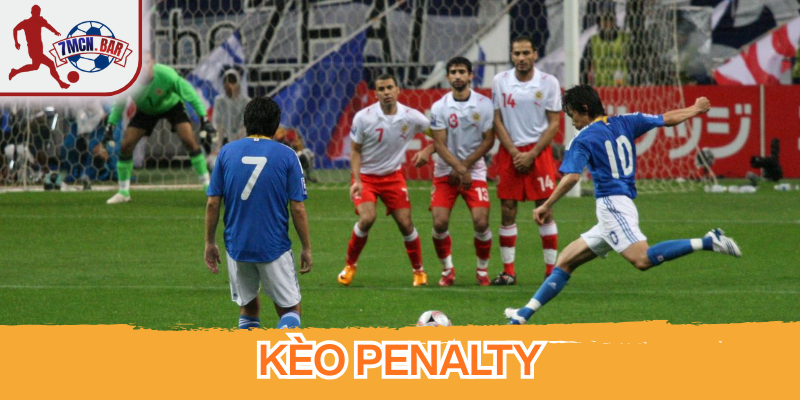 Kèo Penalty phổ biến và cách đọc nhanh cho người mới